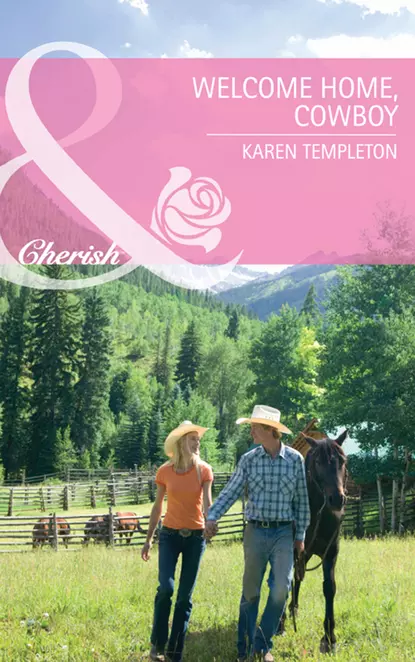 Обложка книги Welcome Home, Cowboy, Karen Templeton