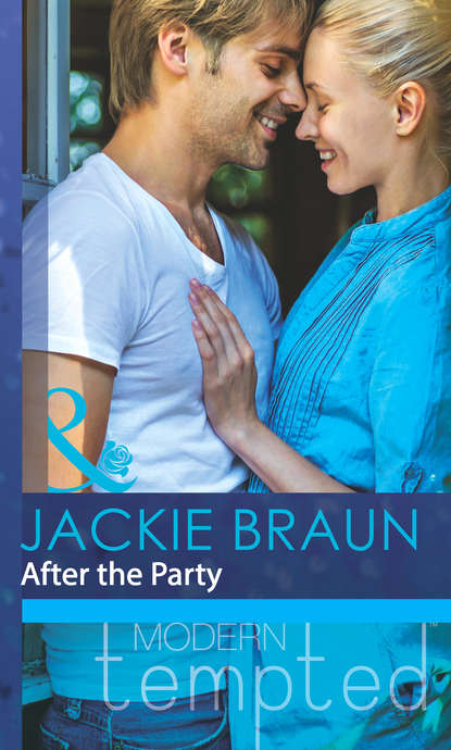 Jackie Braun — After the Party