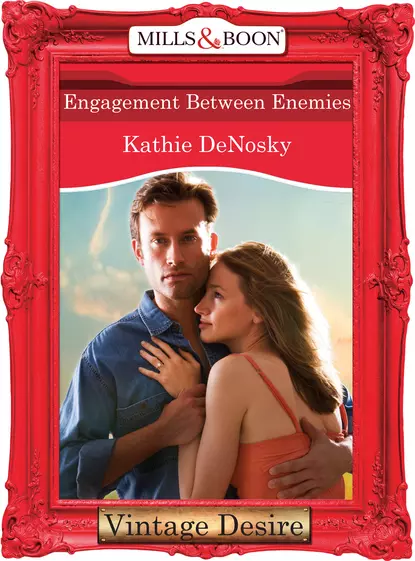 Обложка книги Engagement between Enemies, Kathie DeNosky