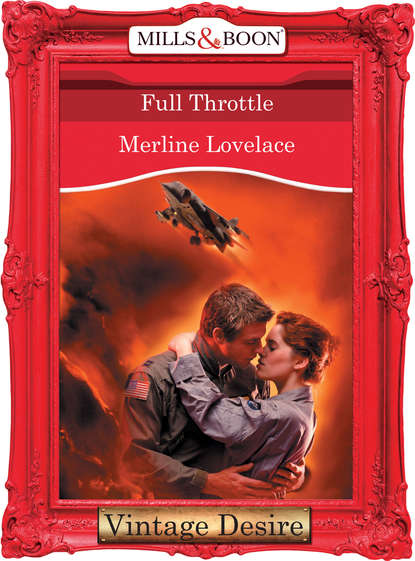 Merline  Lovelace - Full Throttle