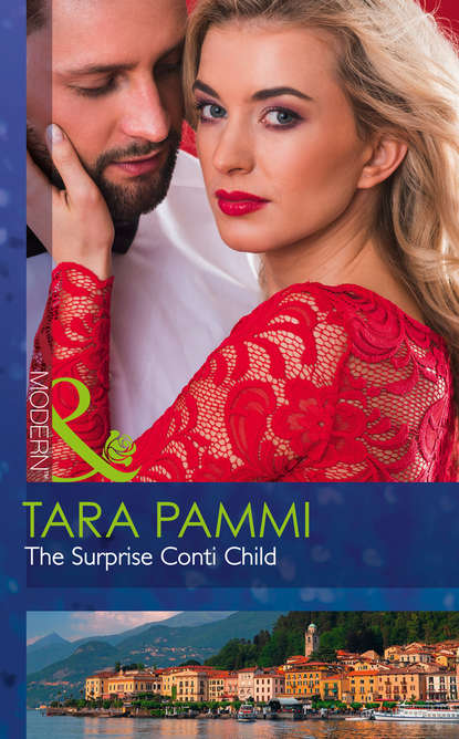 Tara Pammi — The Surprise Conti Child