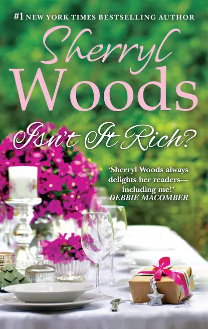 Обложка книги Isn't It Rich?, Sherryl  Woods