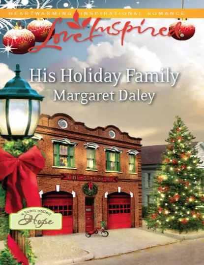 Обложка книги His Holiday Family, Margaret  Daley