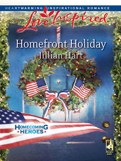 Jillian Hart — Homefront Holiday