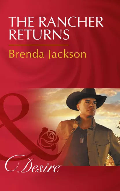 Обложка книги The Rancher Returns, Brenda Jackson