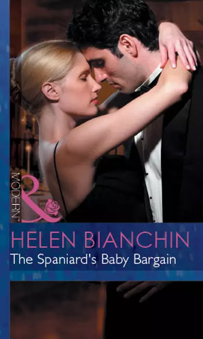 Обложка книги The Spaniard's Baby Bargain, HELEN  BIANCHIN