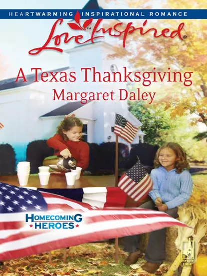 Обложка книги A Texas Thanksgiving, Margaret  Daley