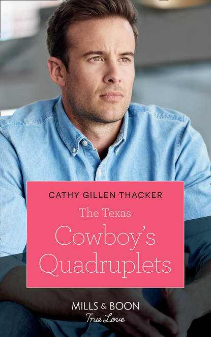 Cathy Thacker Gillen - The Texas Cowboy's Quadruplets