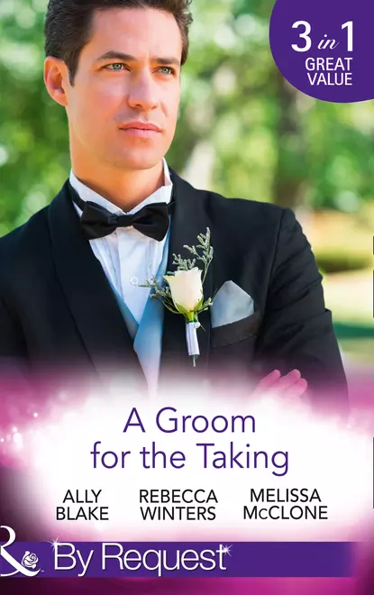 Обложка книги A Groom For The Taking: The Wedding Date, Элли Блейк