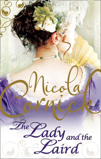 Nicola  Cornick - The Lady and the Laird