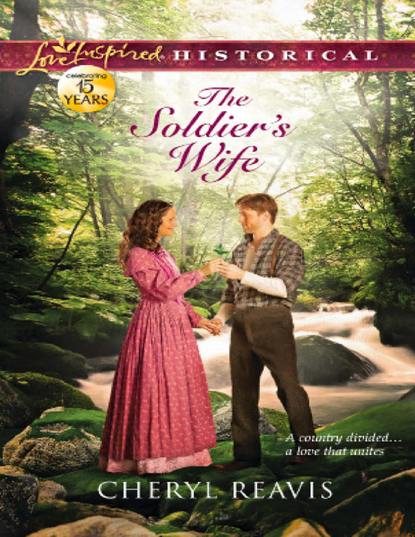 The Soldier's Wife (Cheryl  Reavis). 