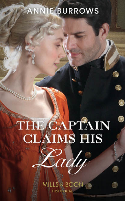 Энни Берроуз - The Captain Claims His Lady