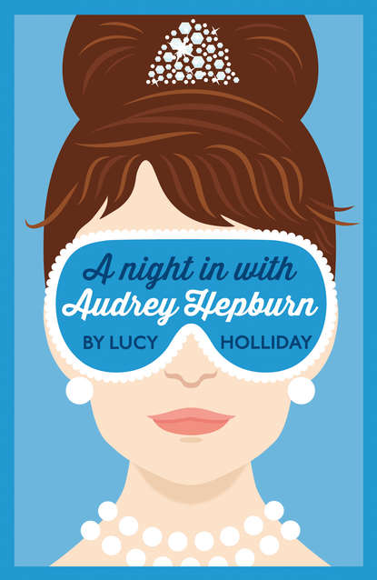 Lucy  Holliday - A Night In With Audrey Hepburn