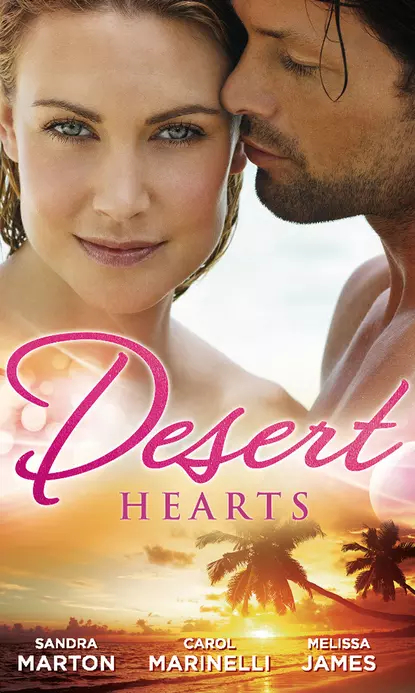 Обложка книги Desert Hearts: Sheikh Without a Heart / Heart of the Desert / The Sheikh's Destiny, Сандра Мартон