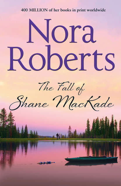 The Fall Of Shane MacKade: the classic story from the queen of romance that you wont be able to put down