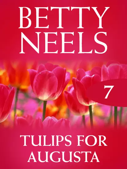 Обложка книги Tulips for Augusta, Бетти Нилс