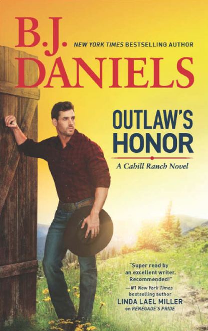 B.J.  Daniels - Outlaw's Honor