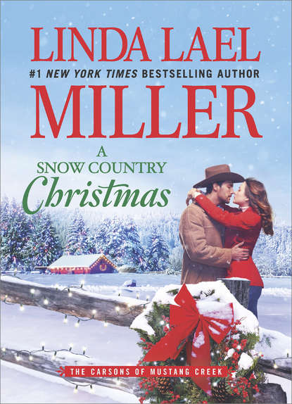 Linda Miller Lael - A Snow Country Christmas