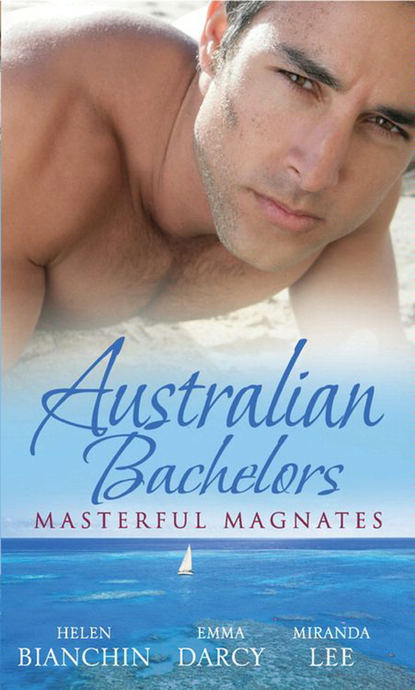 HELEN  BIANCHIN - Australian Bachelors: Masterful Magnates: Purchased: His Perfect Wife