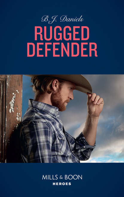 Rugged Defender (B.J.  Daniels). 