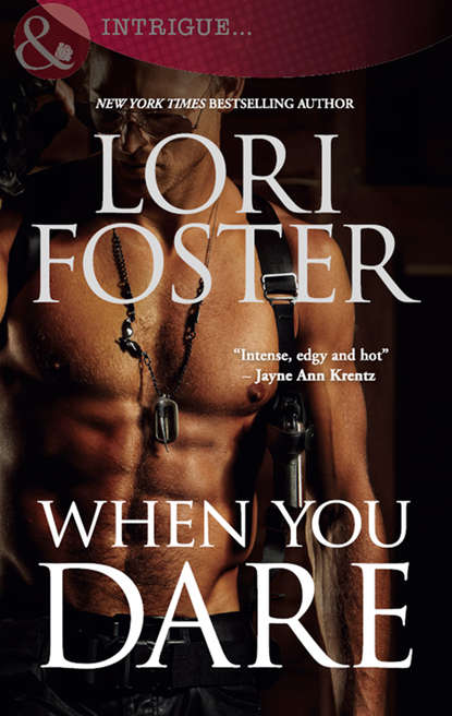 Lori Foster — When You Dare