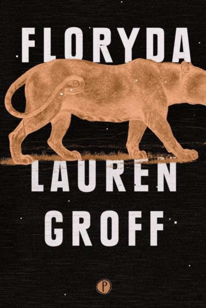 Lauren Groff — Floryda