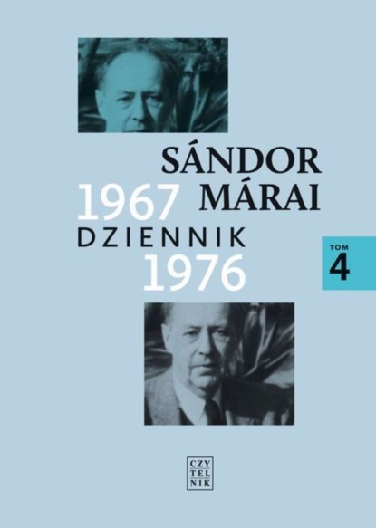 Sandor Marai — Dziennik 1967-1976