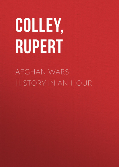 Руперт Колли — Afghan Wars