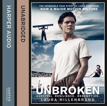 Laura Hillenbrand - Unbroken