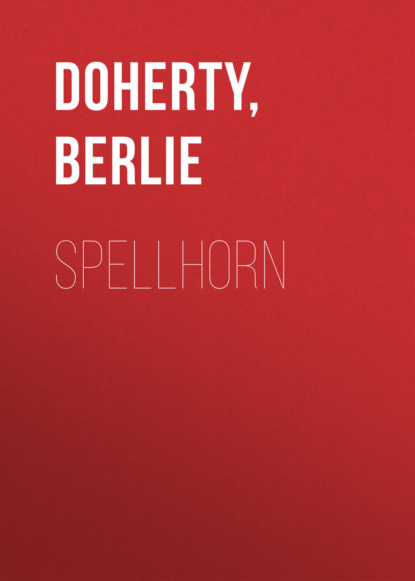 Berlie  Doherty - Spellhorn