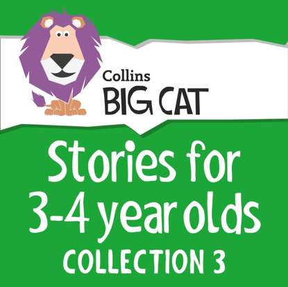 Ксюша Ангел - Stories for 3 to 4 year olds: Collection 3 (Collins Big Cat Audio)