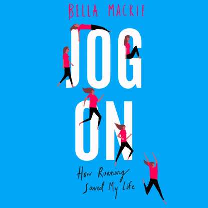 Bella Mackie - Jog On