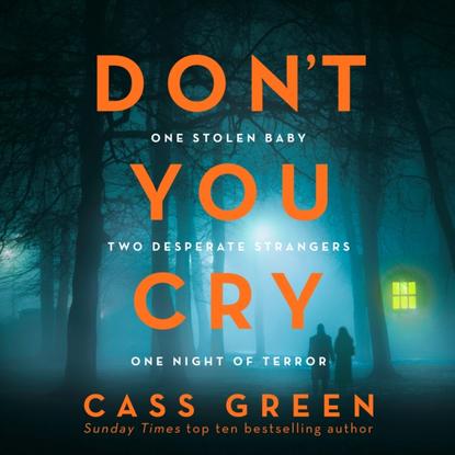 Cass Green — Don't You Cry