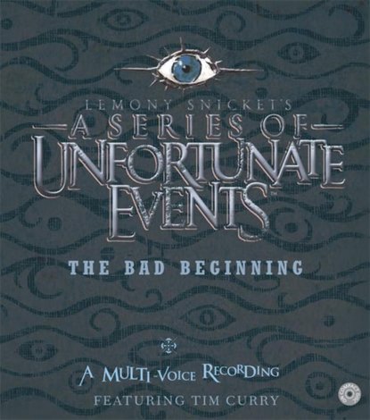 Lemony Snicket - Series of Unfortunate Events #1 Multi-Voice, A: the Bad Beginning