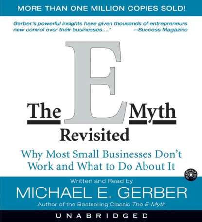 Michael E. Gerber - E-Myth Revisited