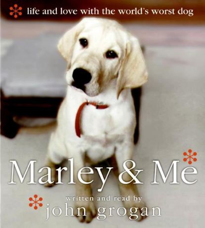 John  Grogan - Marley & Me