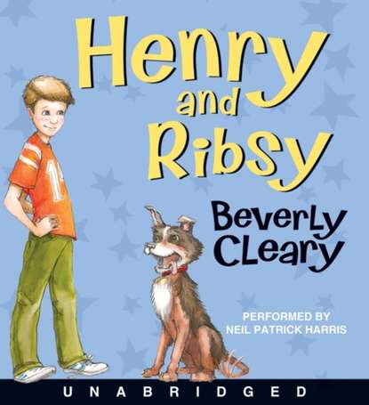 Beverly Cleary — Henry and Ribsy