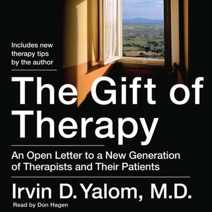 Gift of Therapy - Ирвин Дэвид Ялом