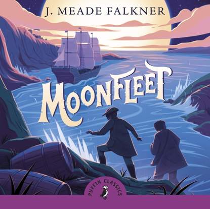 John Meade Falkner - Moonfleet