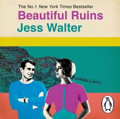 Jess Walter - Beautiful Ruins