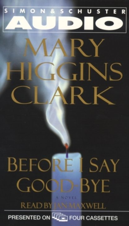 Mary Higgins Clark - Before I Say Good-Bye