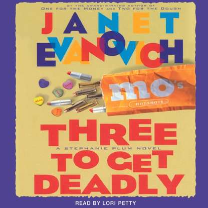 Janet Evanovich — Three to Get Deadly