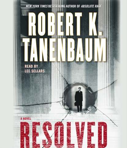 Robert K. Tanenbaum — Resolved