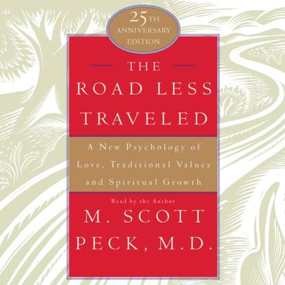 Road Less Traveled - M. Scott Peck