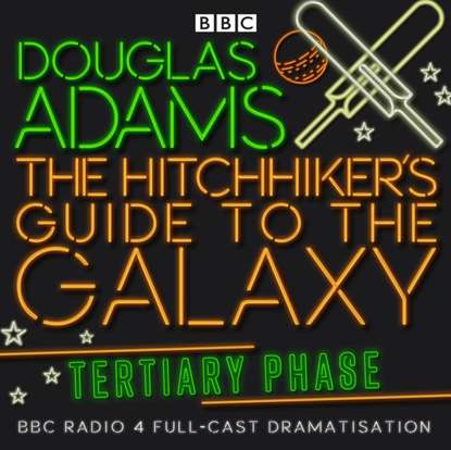 Hitchhiker s Guide To The Galaxy, The Tertiary Phase