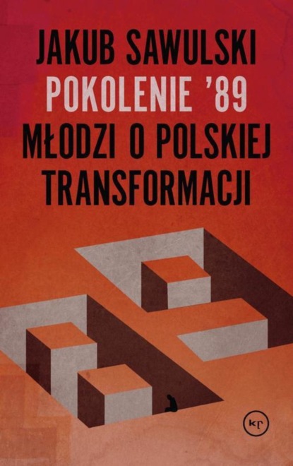 Jakub Sawulski - Pokolenie '89