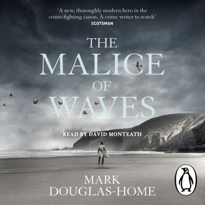 Mark Douglas-Home — Malice of Waves