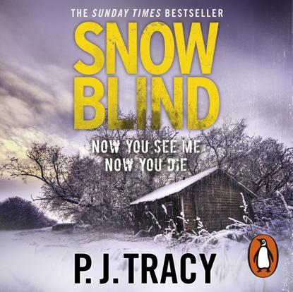 P. J. Tracy — Snow Blind