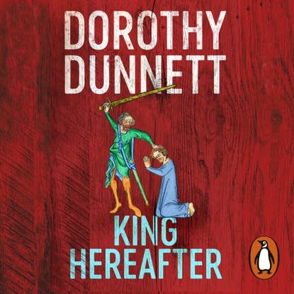 King Hereafter (Dorothy  Dunnett). 