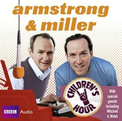 Ксюша Ангел - Armstrong And Miller  Children's Hour